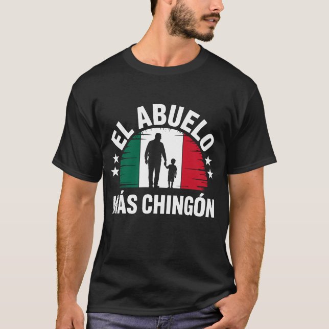 T-shirt Drapeau mexicain El Abuelo Mas Chingon (Devant)