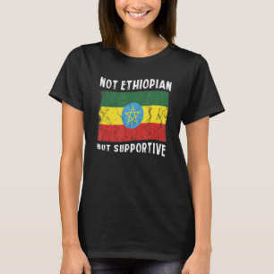 T-shirt Drapeau National Non Éthiopien Mais Soutenant Insp