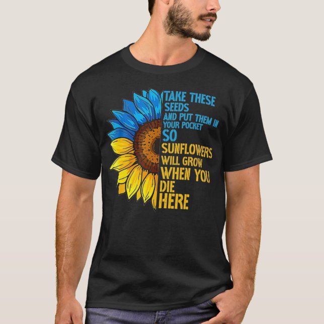 T-shirt Drapeau Tournesol Ukraine Mettez Ces Graines Dans  (Devant)