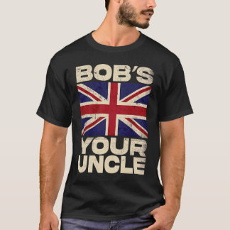 T-shirt Drapeau Union Jack britannique  Bob's your Uncle