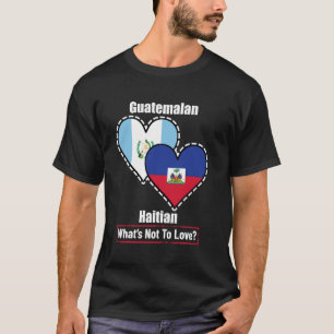 T-shirt Drapeaux Guatemalteco Haïtien Cœur Qu'est-ce Qu'on