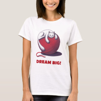 T-shirt Dream Big