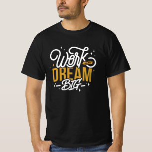 T-shirt Dream Big