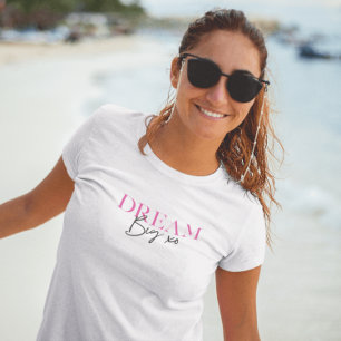 T-shirt Dream Big Inspirational Motivational
