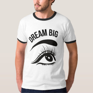 T-shirt Dream Big Optician Eye