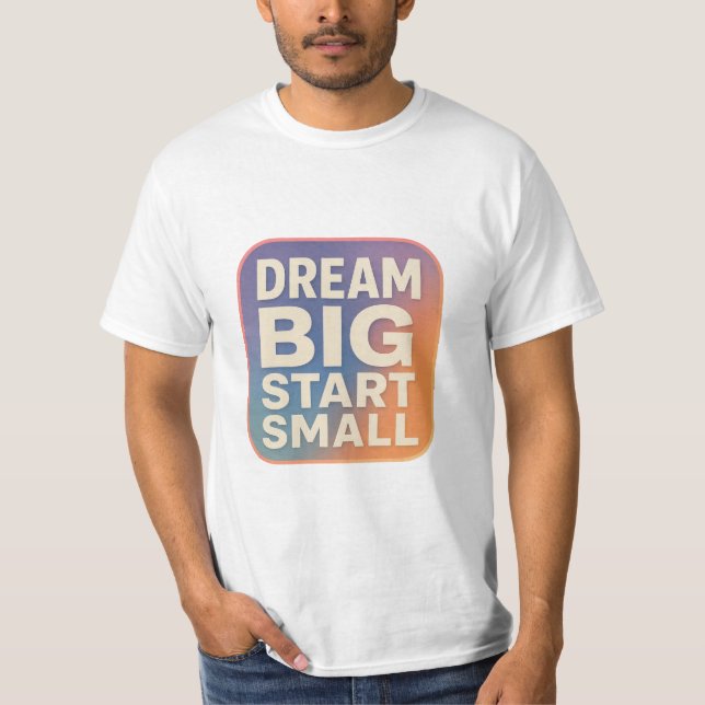 T-shirt Dream Big Start Small – Motivational Retro Gradien (Devant)
