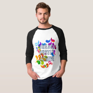 T-shirt Dream Hustle Achieve