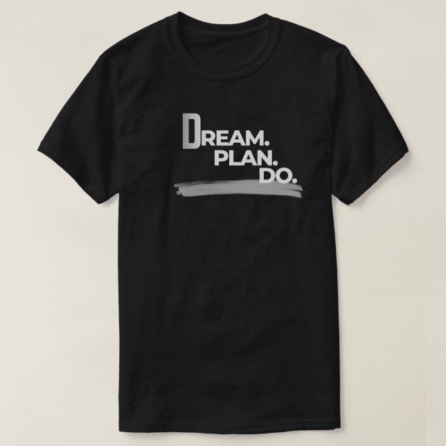 T-shirt Dream Plan Do Minimal Productivity (Design devant)