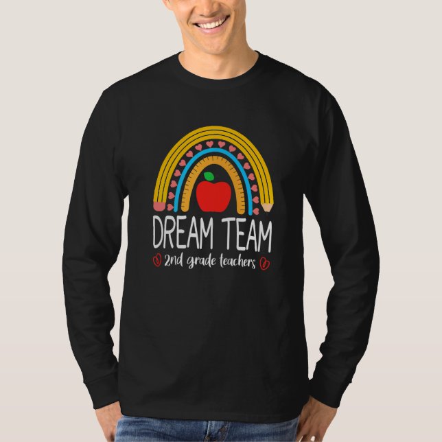 T-shirt Dream Team 2nd Grade Teachers Boho Rainbow Back To (Devant)