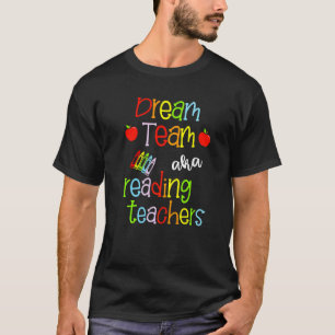 T-shirt Dream Team Aka Reading Enseignants Cute Crayon Edu