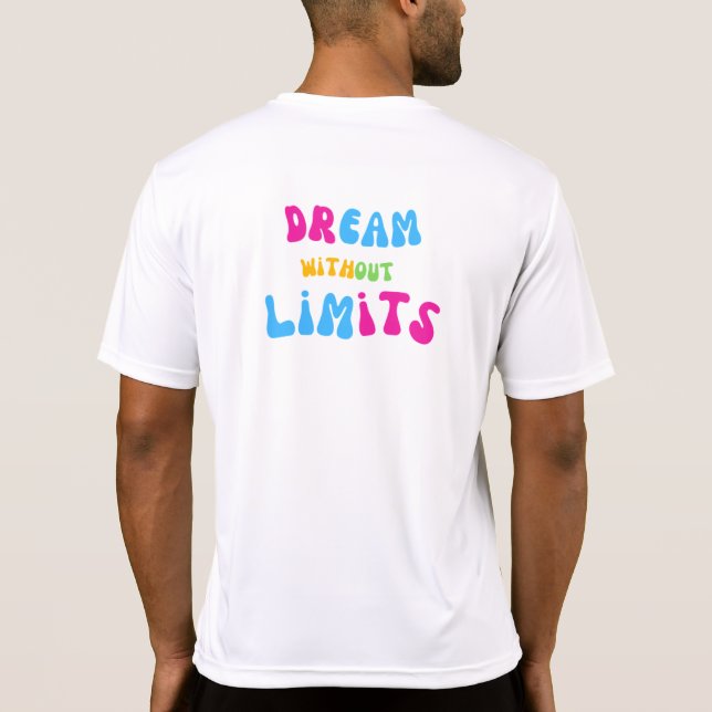 T-shirt Dream Without Limits (Dos)