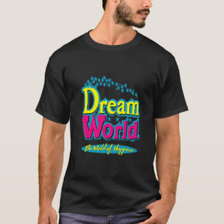 T-shirt Dream World