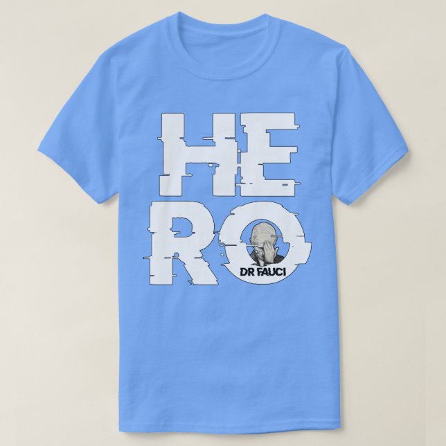 T-shirt Drfauci Hero (Design devant)