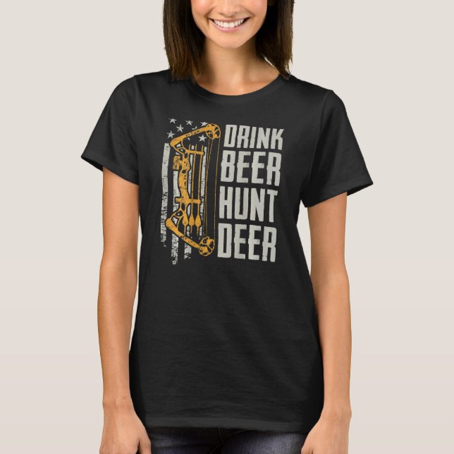 T-shirt Drink Beer Hunt Deer Bow Chasse Boisson Archer (Devant)