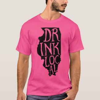 T-shirt Drink Local Illinois State Outline Craft Beer