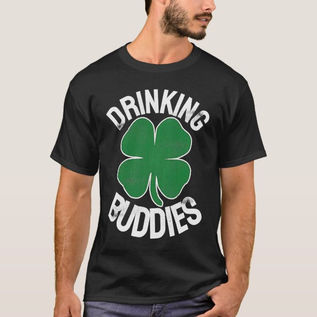 T-shirt Drinking Buddies Irish Matching ST PATRICKS DAY Be (Devant)