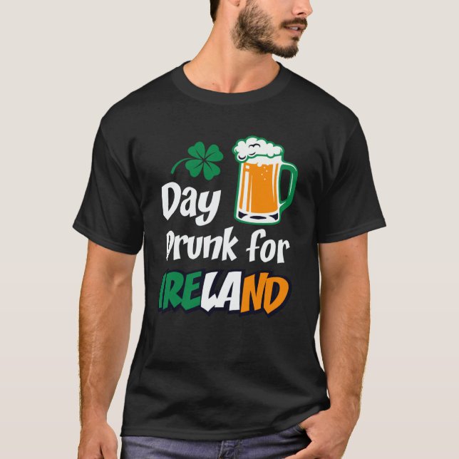 T-shirt Drinking Day Drunk For Ireland St Patricks Paddys  (Devant)