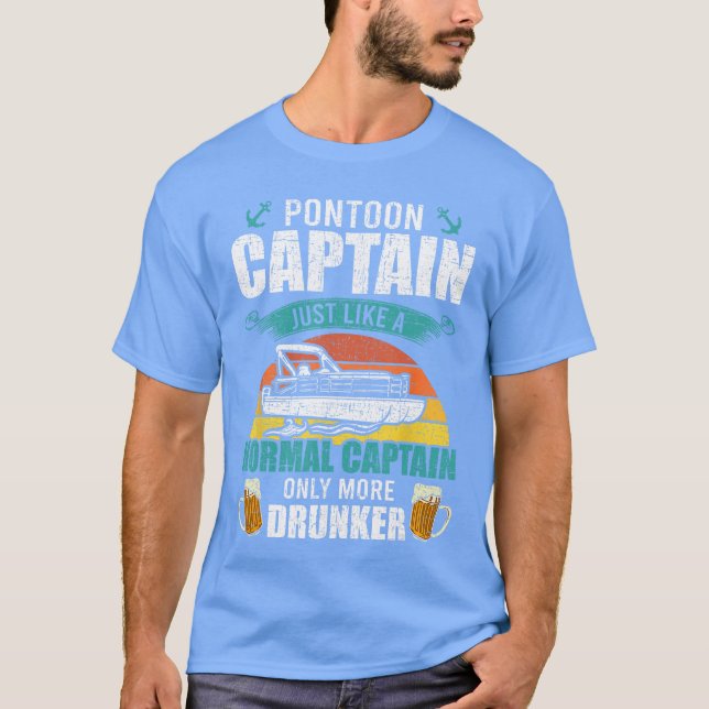T-shirt Drinking Pontoon Captain Only More Drunker Pontoon (Devant)