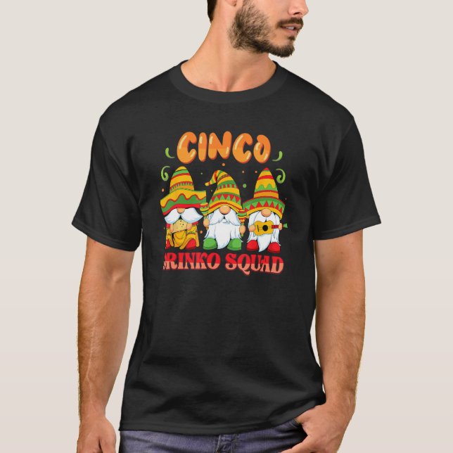 T-shirt Drinko Squad Cinco De Mayo Mexican Gnomes Matching (Devant)