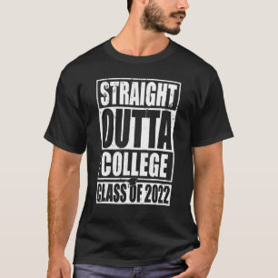 T-shirt Droit À L'Extérieur Du Collège Classe De 2022 Grad