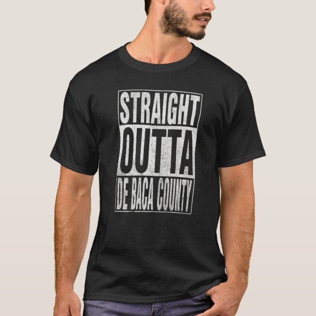 T-shirt DROIT OUTTA DE BACA COUNTY Cool Accueil Citation (Devant)