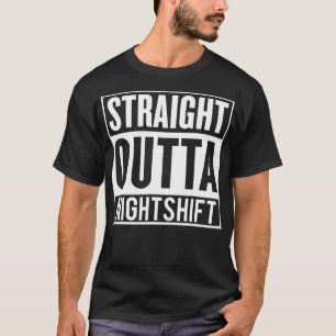 T-shirt Droite Hors Nuit Shift Drôle Travail Nocturne Homm
