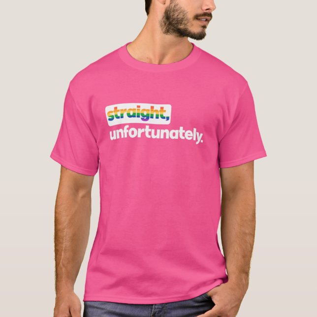 T-shirt Droite Malheureusement Rainbow Pride Ally Sh Irt L (Devant)