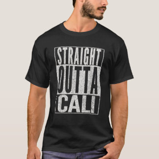 T-shirt DROITE OUTTA CALI Chemise Californie Cool nouveaut