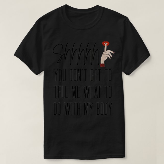 T-shirt Droits de reproduction des femmes Mon corps Pro Ch (Design devant)