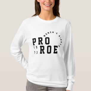 T-shirt Droits de reproduction Pro 1973 Pro-Roe