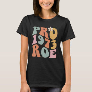 T-shirt Droits de reproduction Roe V Wade Feminist Women's
