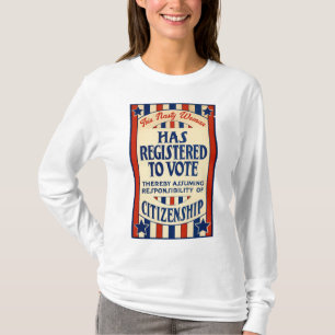 T-shirt Droits Des Femmes Enregistrés Pour Voter Les Femme