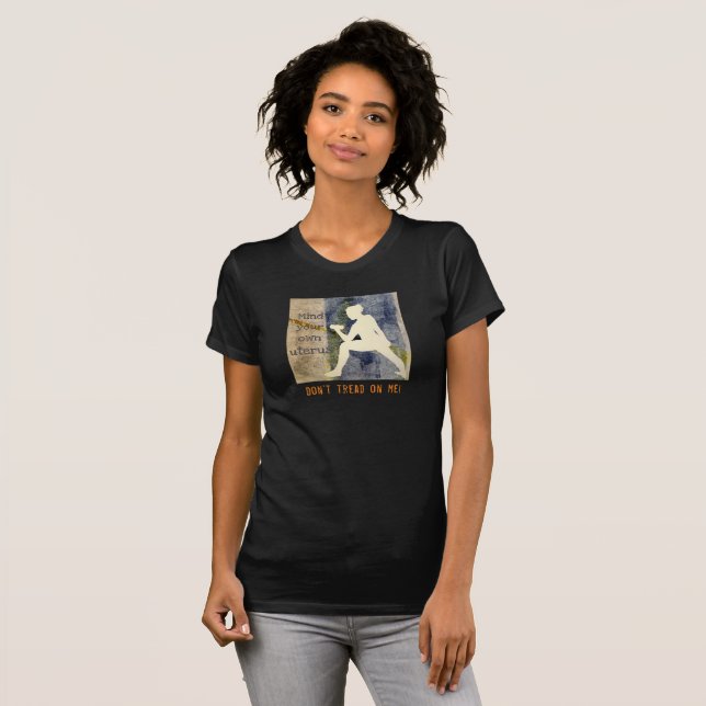 T-shirt Droits des femmes : Ne marche pas sur moi (Devant entier)