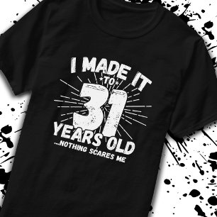 T-shirt Drôle 31ème anniversaire Citation Sarcastique 31 a