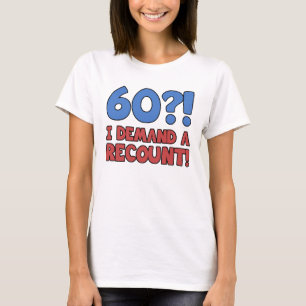 T-shirt Drôle 60e anniversaire Gag cadeau