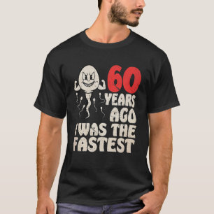 T-shirt Drôle 60e Anniversaire Robe de sac Il ya 60 ans J'