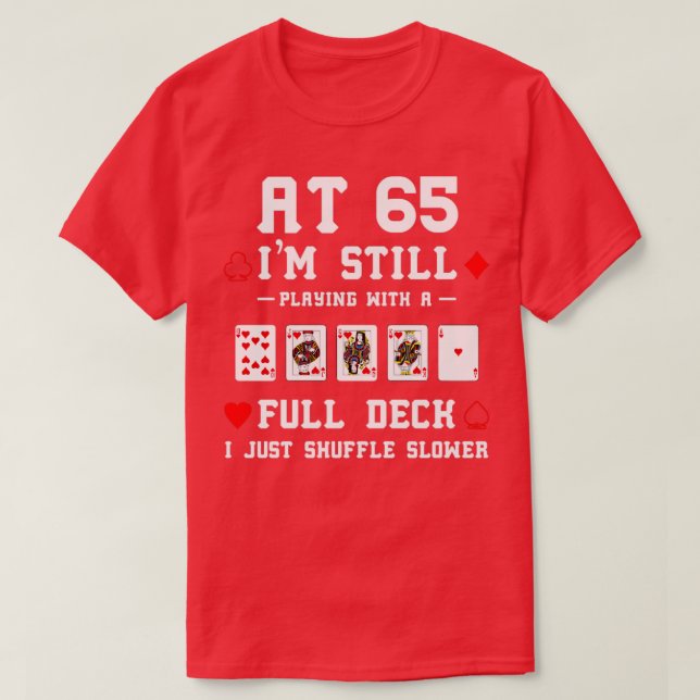 T-shirt Drôle 65E Cadeau Anniversaire 65 Ans Cartes (Design devant)