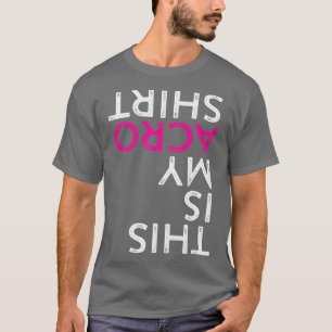 T-shirt Drôle Acro Cadeau Arts acrobatiques Yoga Danse 1