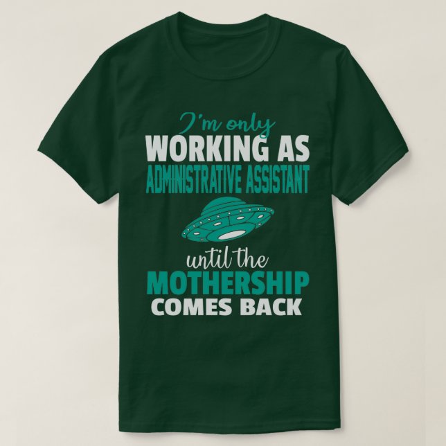 T-shirt Drôle administratif Cadeaux administes seulement (Design devant)