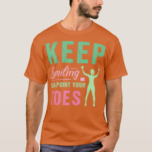 T-shirt drôle Aérobic gardez le sourire et pointez vos ort