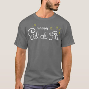 T-shirt Drôle Aïd al-Fitr Moubarak Citation Happy Muslim E