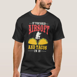 T-shirt Drôle Airsoft Et Tacos Aiment Femmes Et Hommes