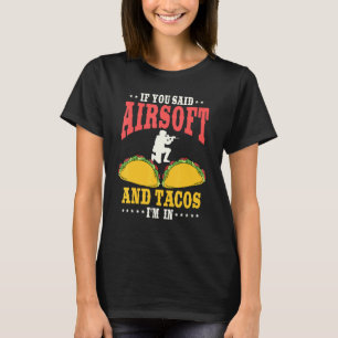 T-shirt Drôle Airsoft Et Tacos Aiment Femmes Et Hommes
