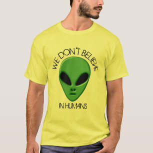 T-shirt drôle alien vert nous ne croyons pas humains cool