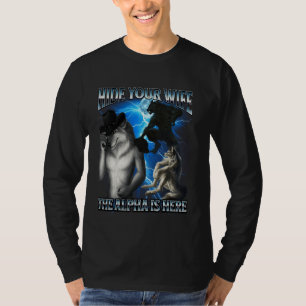 T-shirt Drôle Alpha Wolf Mème Cacher Votre Femme Alpha Est
