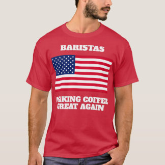 T-shirt Drôle Amérique Barista Dire Cadeau