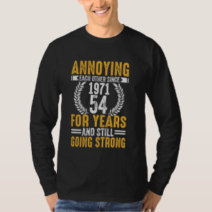 T-shirt Drôle Anniversaire L'Un L'Autre Depuis 1971 54 Mar