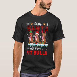T-shirt Drôle Apporter Tout simplement des Pit Bulls Noël