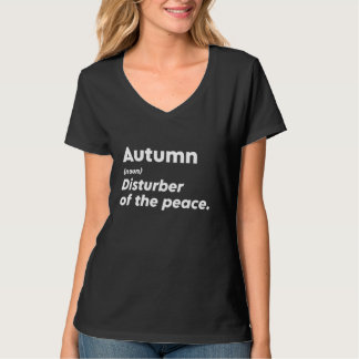 T-shirt Drôle automne 'Disturber de la Paix' Personnalisé 
