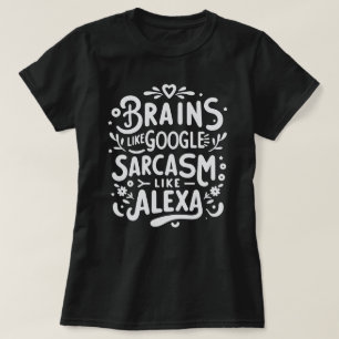 T-shirt drôle avec citation sarcastique, Google &